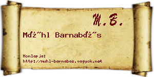 Mühl Barnabás névjegykártya